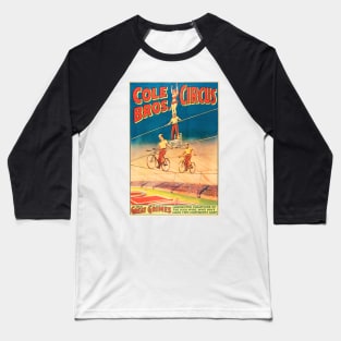 COLE CIRCUS BROS The Great Grimes Acrobatic and Aerialists Vintage Poster Baseball T-Shirt